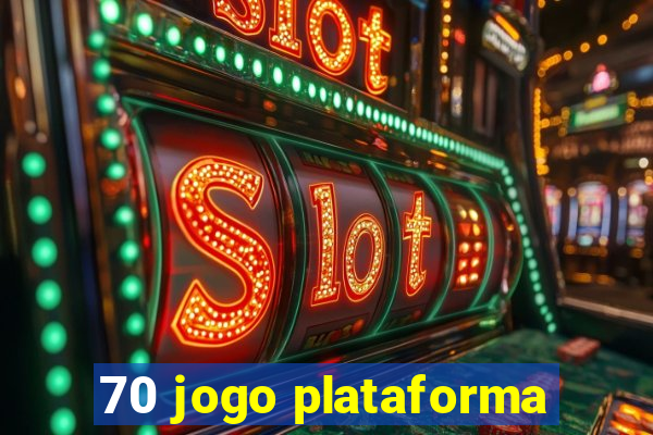 70 jogo plataforma